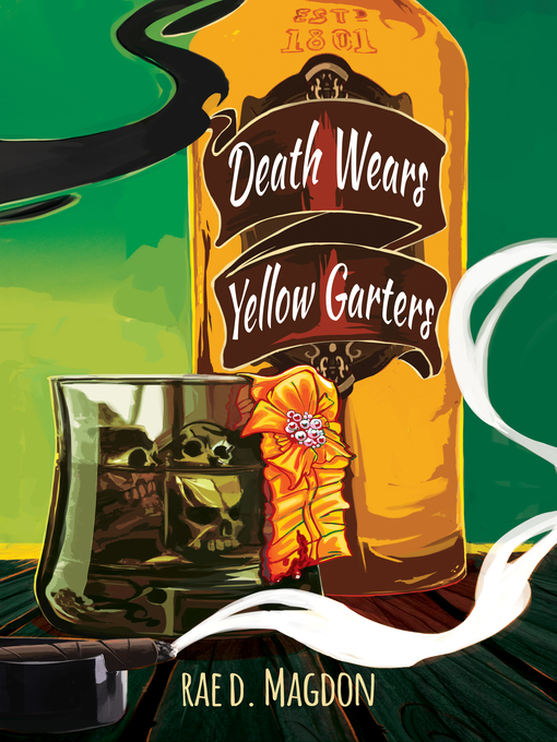 Title details for Death Wears Yellow Garters by Rae D. Magdon - Available